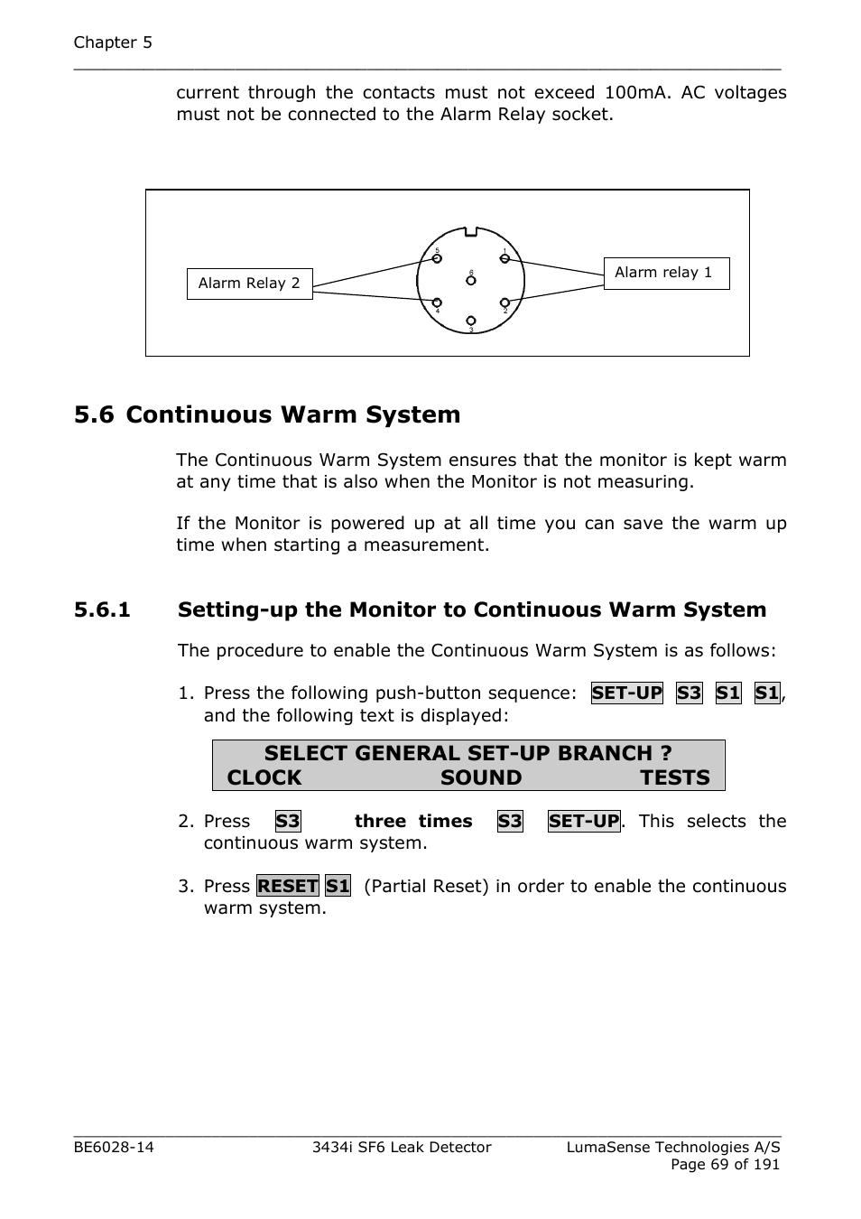 6 continuous warm system, 1 setting-up the monitor to continuous warm system, Select general set-up branch ? clock sound tests | LumaSense Technologies 3434i SF6 Leak Detector User Manual | Page 69 / 191