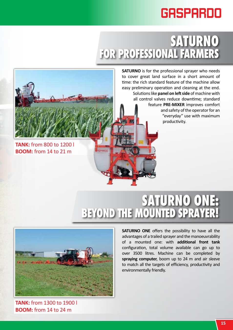 Saturno - saturno one, Saturno one, Saturno | Beyond the mounted sprayer, For professional farmers | Maschio Gaspardo SATURNO FRONTAL User Manual | Page 15 / 20