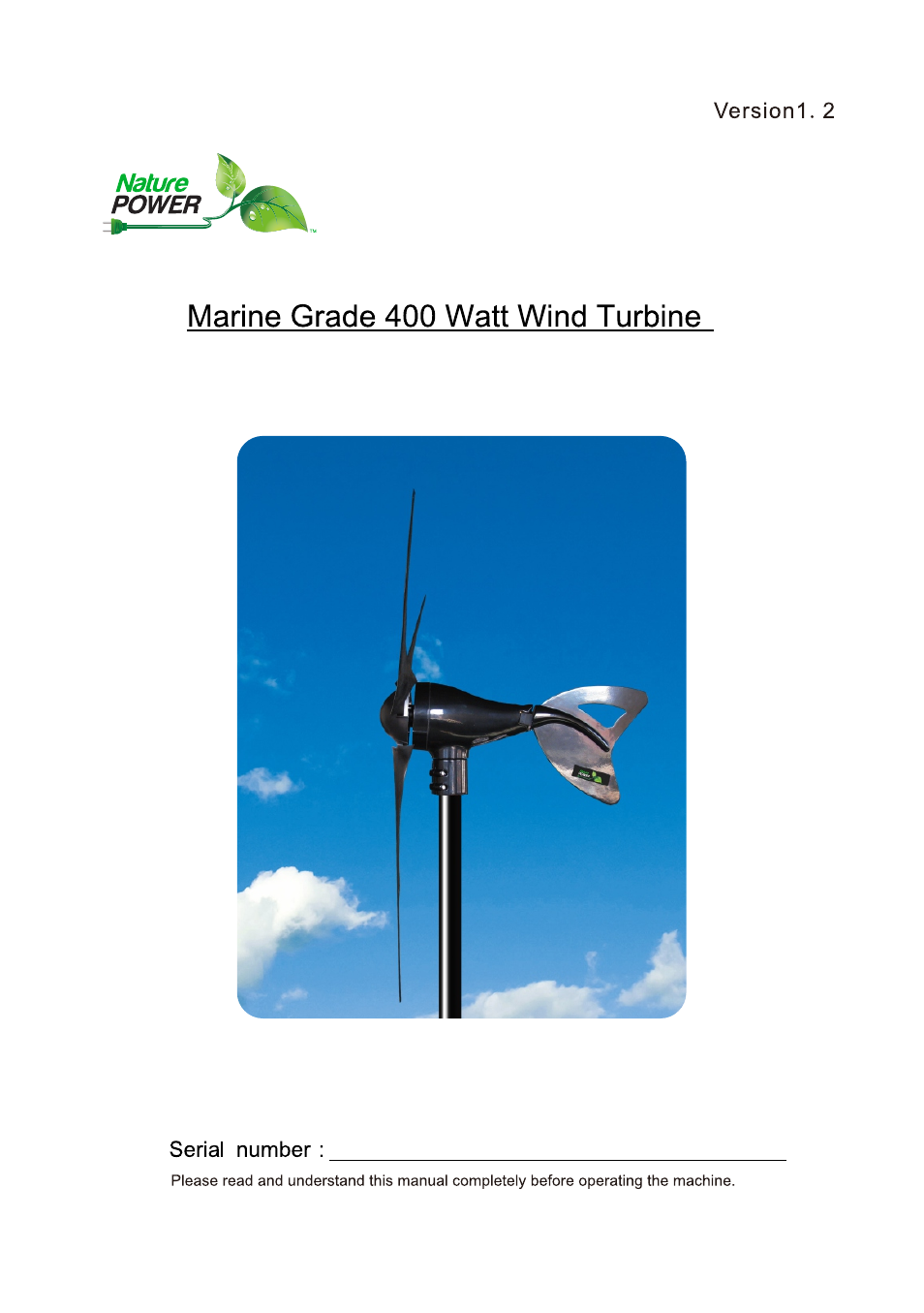 Nature Power Marine Grade 400 Watt Wind Turbine (70500) User Manual | 16 pages