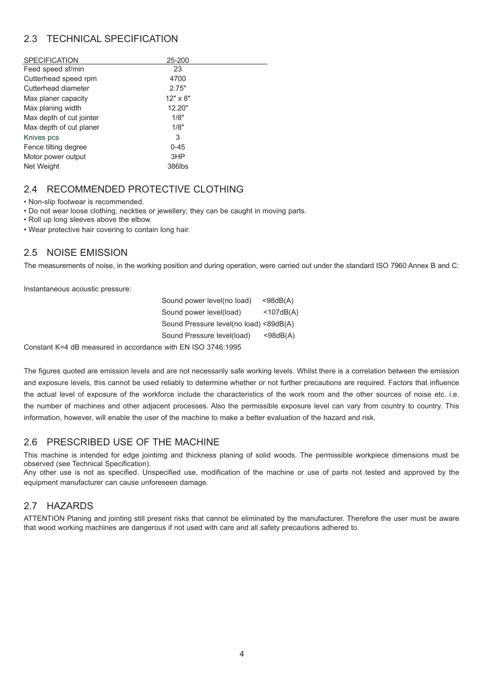 3 technical specification, 4 recommended protective clothing, 5 noise emission | 6 prescribed use of the machine, 7 hazards | RIKON Power Tools 25-200 User Manual | Page 4 / 26