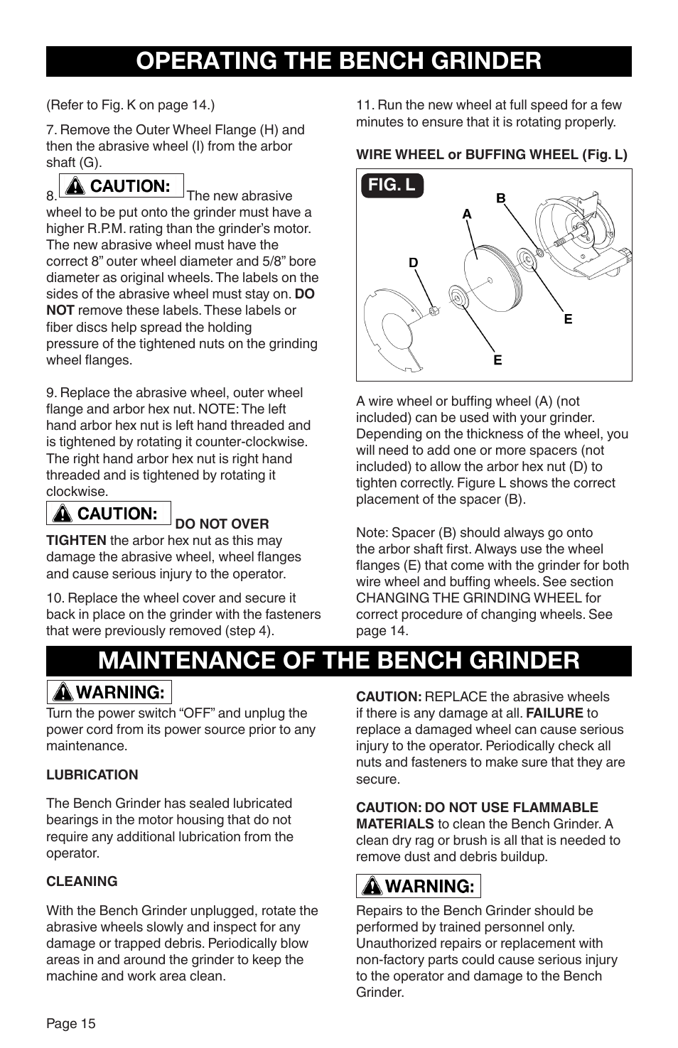 Operating the bench grinder, Maintenance of the bench grinder, Fig. l | RIKON Power Tools 80-805 User Manual | Page 16 / 22