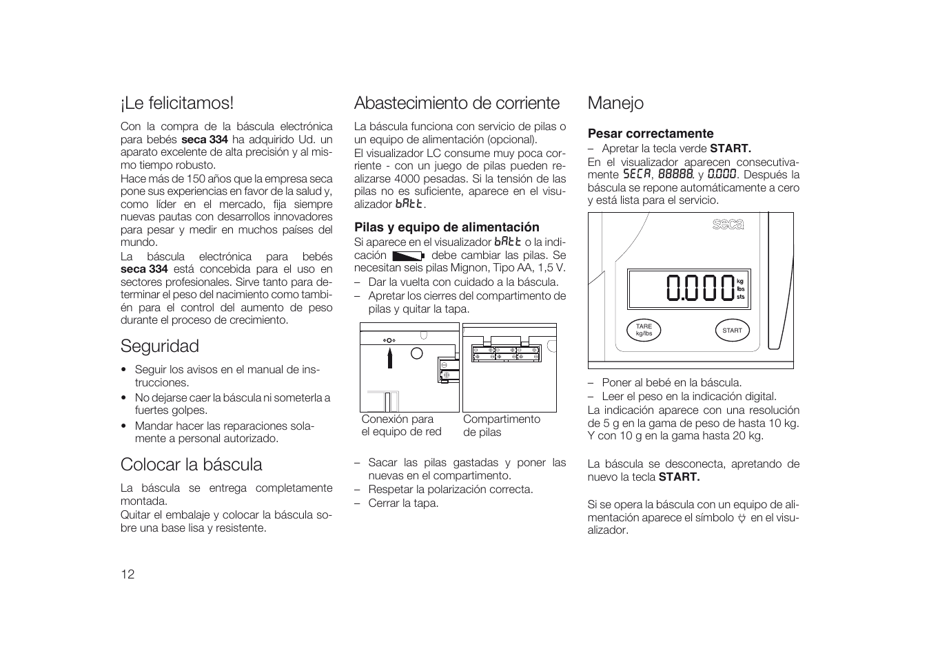 Español, Le felicitamos, Seguridad | Colocar la báscula, Abastecimiento de corriente, Pilas y equipo de alimentación, Manejo, Pesar correctamente | Seca 334 User Manual | Page 12 / 24