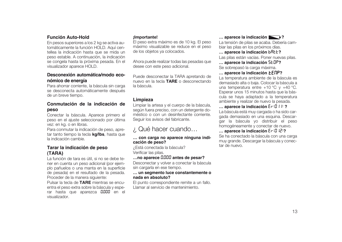 Función auto-hold, Desconexión automática/modo económico de energía, Conmutación de la indicación de peso | Tarar la indicación de peso (tara), Limpieza, Qué hacer cuando | Seca 334 User Manual | Page 13 / 24
