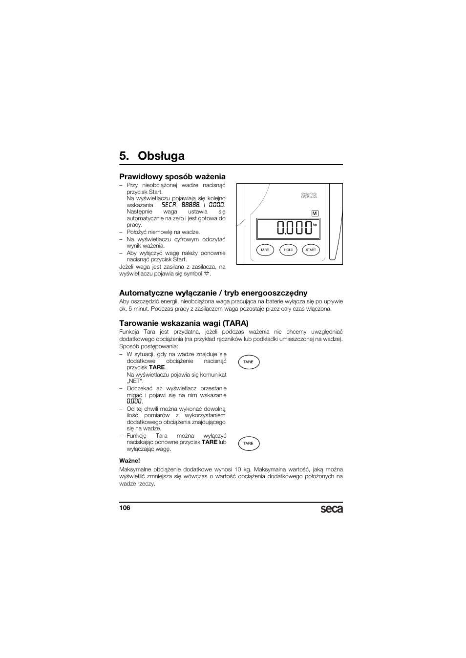 Obsługa, Prawidłowy sposób ważenia, Automatyczne wyłączanie / tryb energooszczędny | Tarowanie wskazania wagi (tara) | Seca 336 User Manual | Page 106 / 115