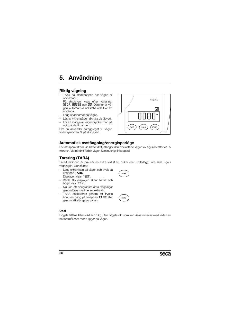 Användning, Riktig vägning, Automatisk avstängning/energisparläge | Tarering (tara) | Seca 336 User Manual | Page 56 / 115