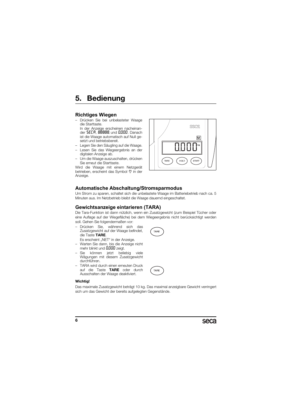 Bedienung, Richtiges wiegen, Automatische abschaltung/stromsparmodus | Gewichtsanzeige eintarieren (tara) | Seca 336 User Manual | Page 6 / 115