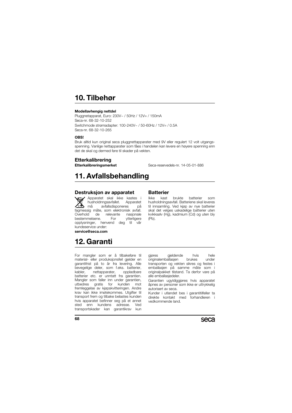 Tilbehør, Etterkalibrering, Avfallsbehandling | Destruksjon av apparatet, Batterier, Garanti | Seca 336 User Manual | Page 68 / 115