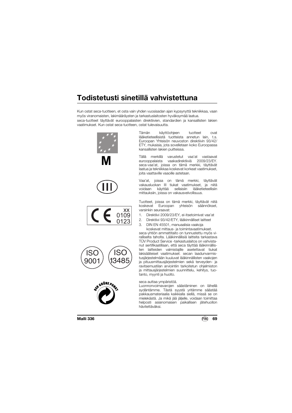 Suomi, Todistetusti sinetillä vahvistettuna | Seca 336 User Manual | Page 69 / 115