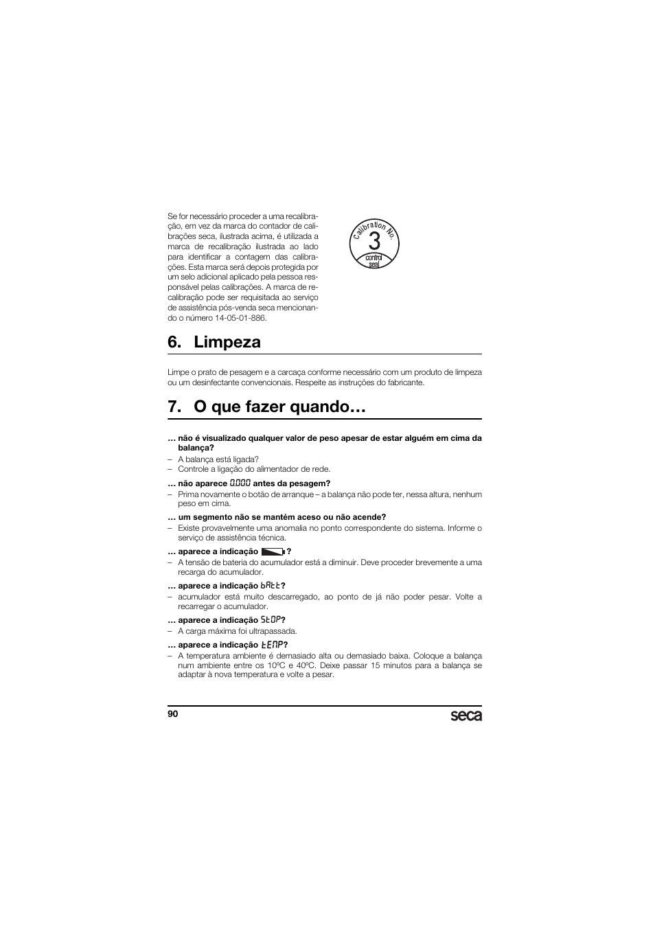 Limpeza, O que fazer quando | Seca 336 User Manual | Page 90 / 115