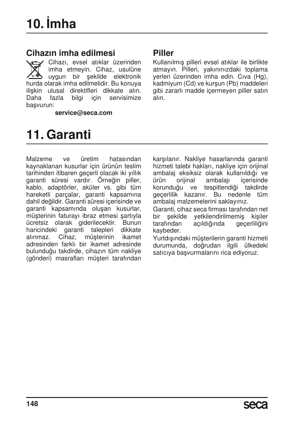‹mha, Cihaz›n imha edilmesi, Piller | Garanti, Imha, Cihazın imha edilmesi | Seca 804 User Manual | Page 150 / 166