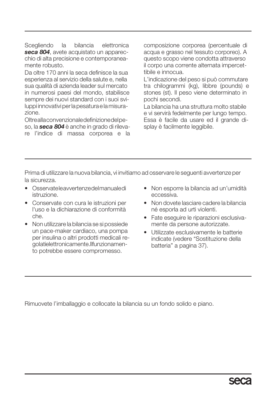 Italiano, Sentiti complimenti, Sicurezza | Prima di cominciare veramente, Sistemazione della bilancia | Seca 804 User Manual | Page 32 / 166