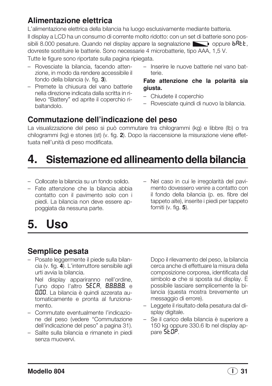 Commutazione dell’indicazione del peso, Sistemazione ed allineamento della bilancia, Semplice pesata | Alimentazione elettrica | Seca 804 User Manual | Page 33 / 166
