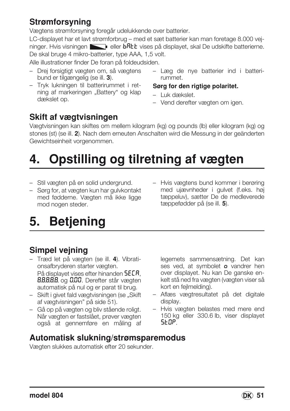 Skift af vægtvisningen, Opstilling og tilretning af vægten, Betjening | Simpel vejning, Automatisk slukning/strømsparemodus, Strømforsyning | Seca 804 User Manual | Page 53 / 166