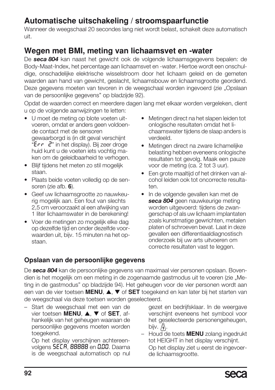 Automatische uitschakeling / stroomspaarfunctie, Wegen met bmi, meting van lichaamsvet en -water | Seca 804 User Manual | Page 94 / 166