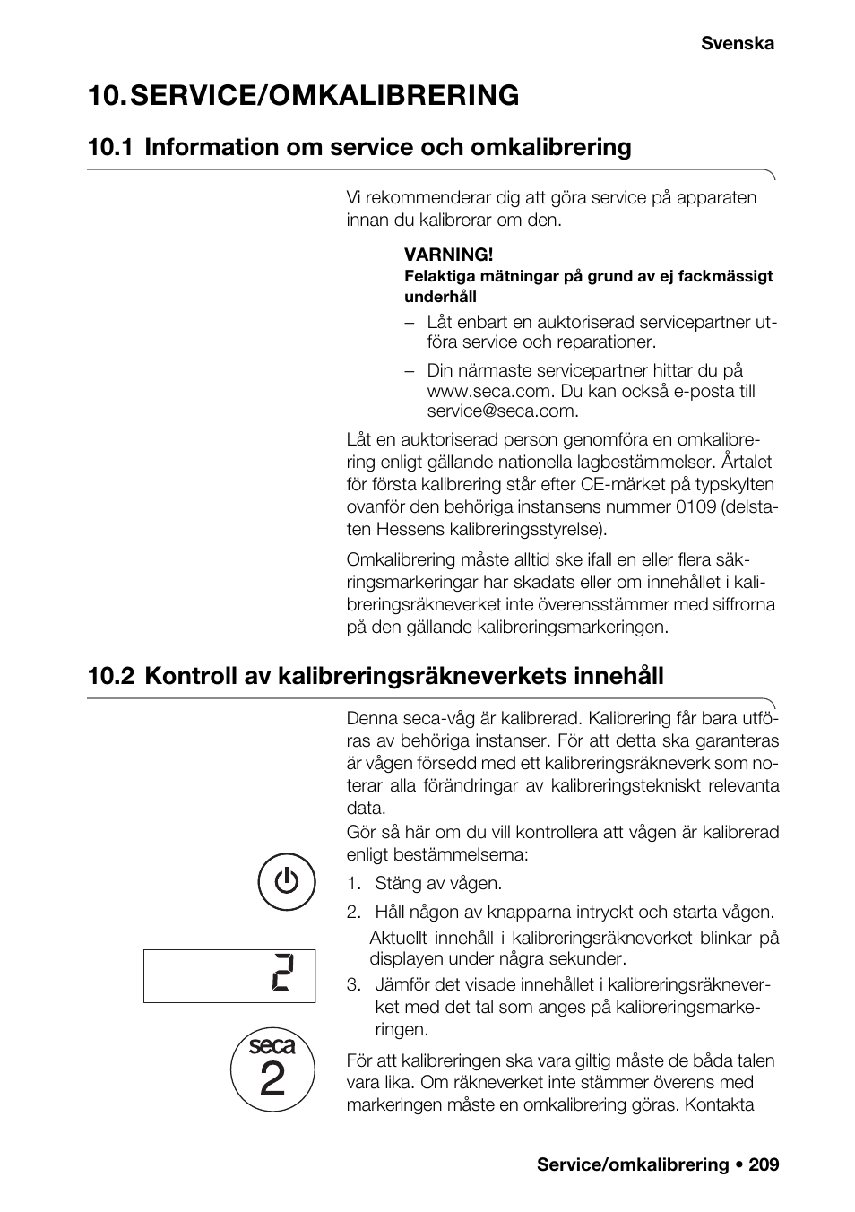 Service/omkalibrering, 1 information om service och omkalibrering, 2 kontroll av kalibreringsräkneverkets innehåll | Diomodulen, Adiogrupp, Matisk, 1 information om service och omk alibrering | Seca 376 User Manual | Page 209 / 401