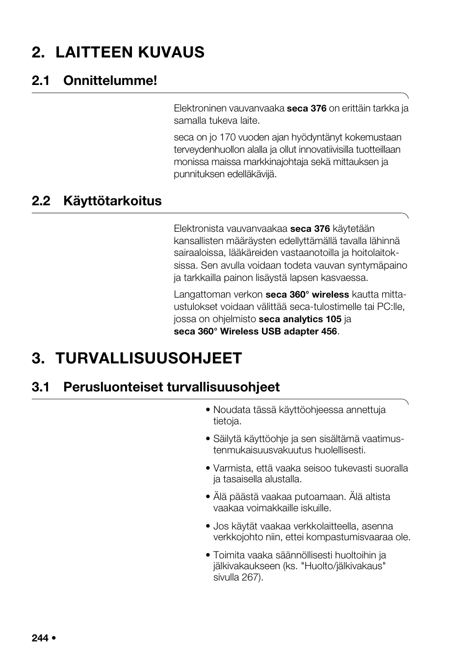 Laitteen kuvaus, 1 onnittelumme, 2 käyttötarkoitus | Turvallisuusohjeet, 1 perusluonteiset turvallisuusohjeet | Seca 376 User Manual | Page 244 / 401