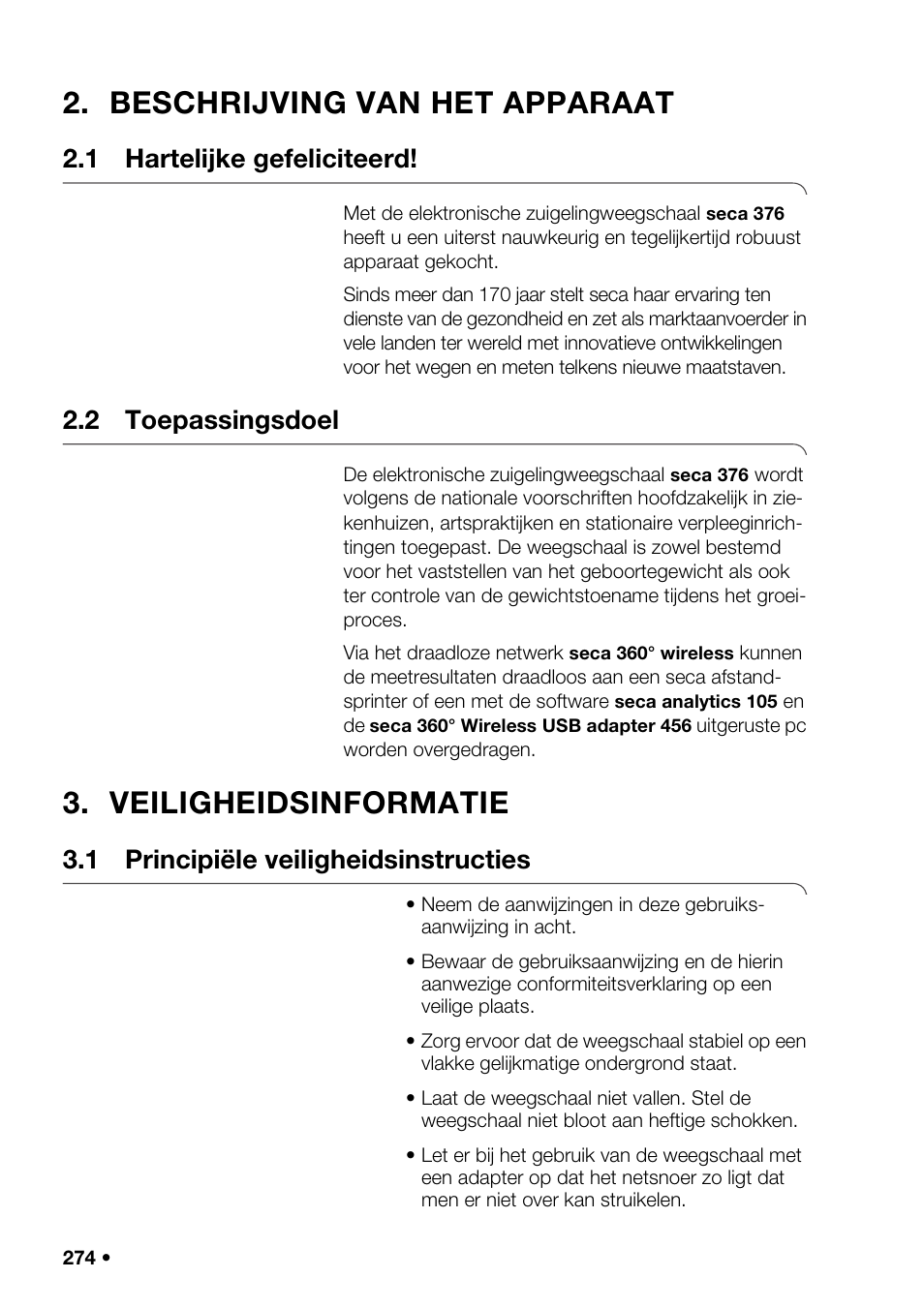 Beschrijving van het apparaat, 1 hartelijke gefeliciteerd, 2 toepassingsdoel | Veiligheidsinformatie, 1 principiële veiligheidsinstructies | Seca 376 User Manual | Page 274 / 401