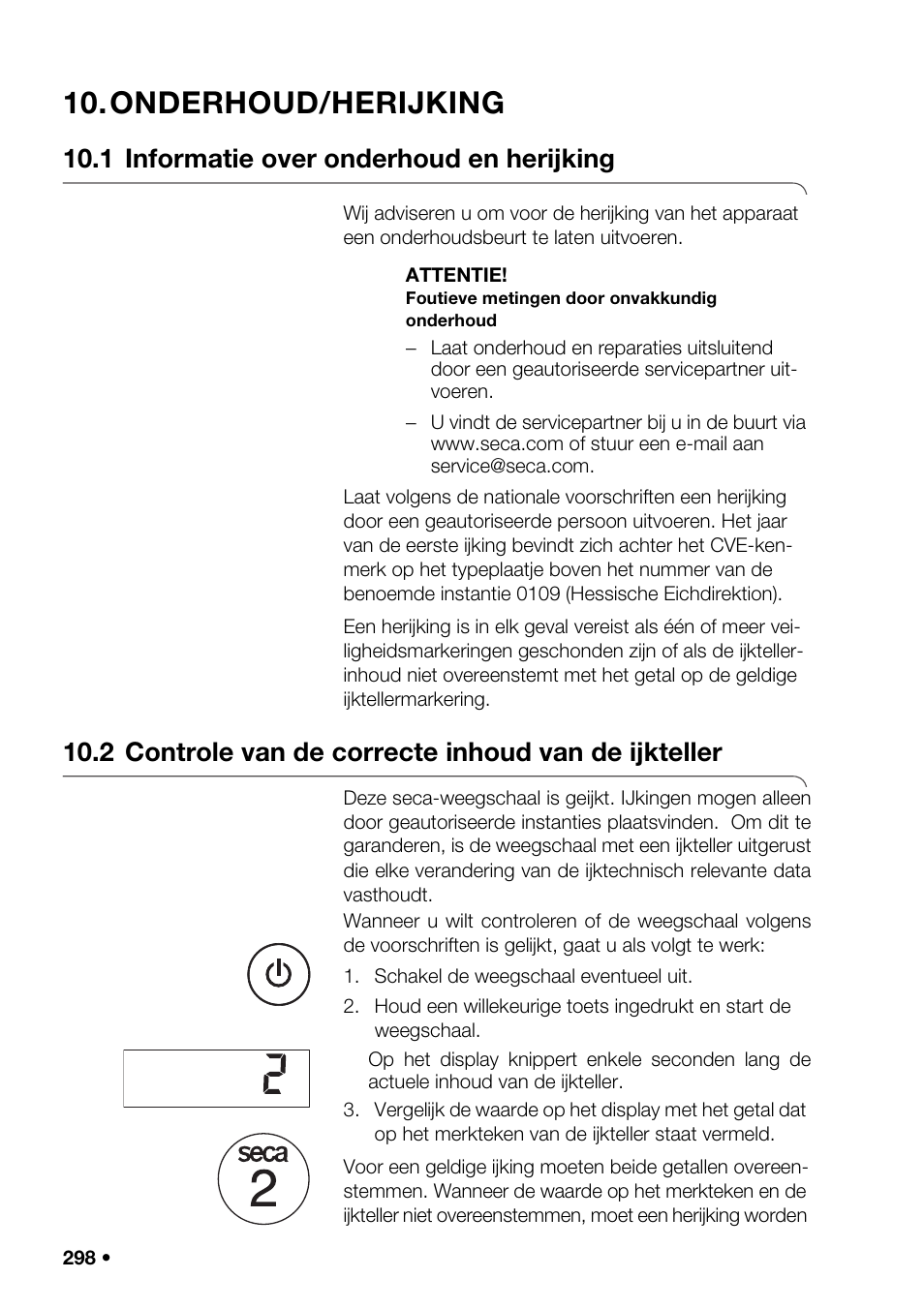 Onderhoud/herijking, 1 informatie over onderhoud en herijking, 2 controle van de correcte inhoud van de ijkteller | Activeren, Richten (lrn) 292, Utomatische | Seca 376 User Manual | Page 298 / 401