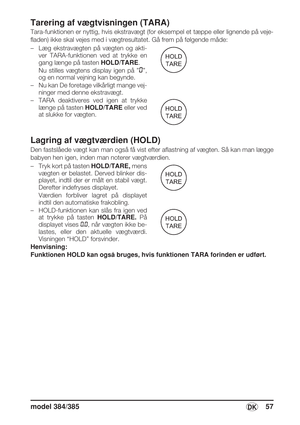 Tarering af vægtvisningen (tara), Lagring af vægtværdien (hold) | Seca 385 User Manual | Page 57 / 136