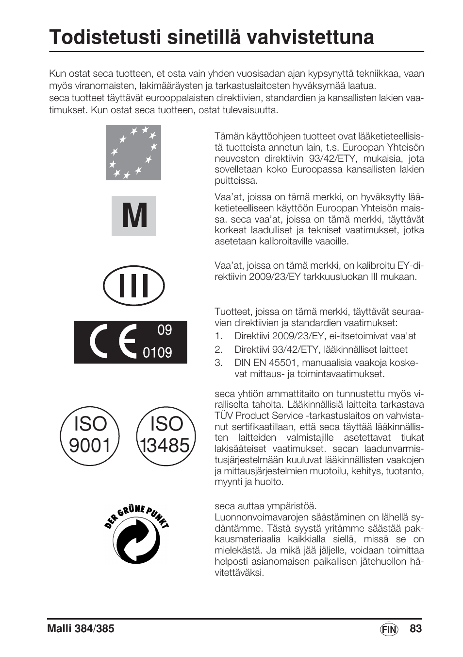Suomi, Todistetusti sinetillä vahvistettuna | Seca 385 User Manual | Page 83 / 136