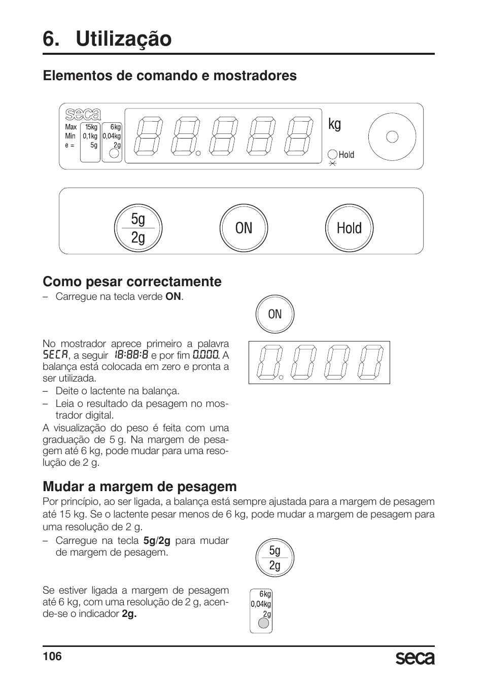 Utilização, Elementos de comando e mostradores, Como pesar correctamente | Mudar a margem de pesagem | Seca 717A User Manual | Page 106 / 136