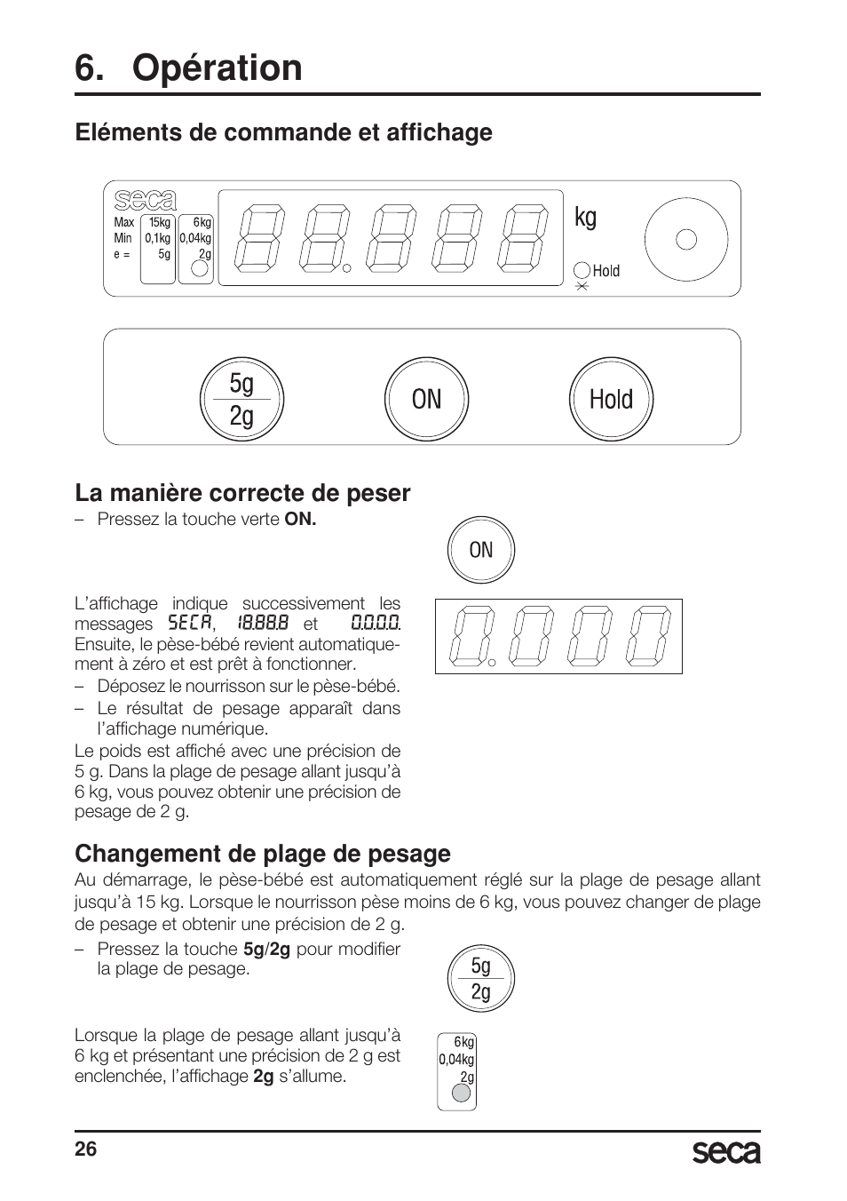 Opération, Eléments de commande et affichage, La manière correcte de peser | Changement de plage de pesage | Seca 717A User Manual | Page 26 / 136