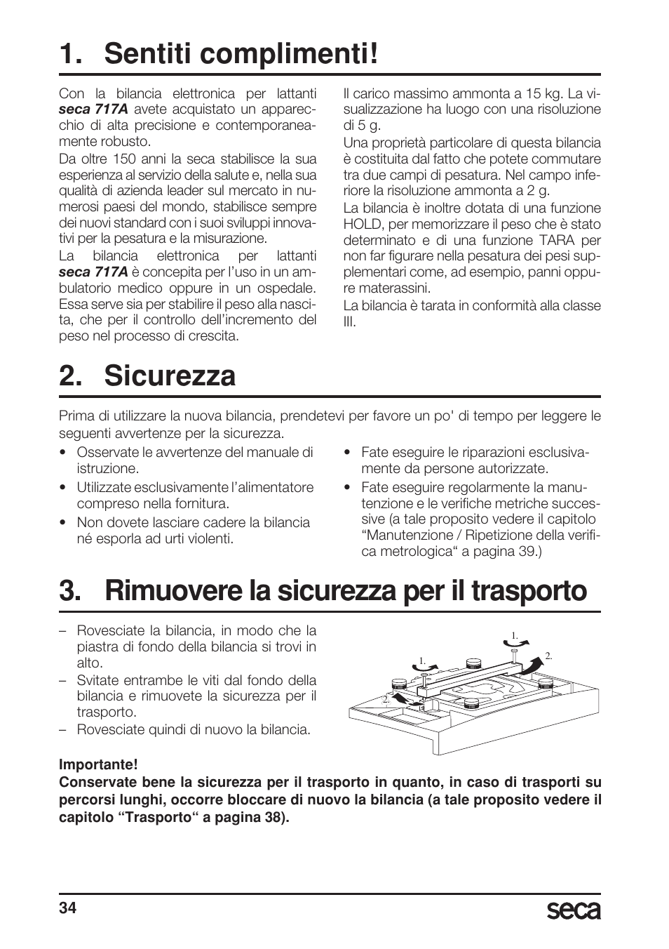 Sentiti complimenti, Sicurezza, Rimuovere la sicurezza per il trasporto | Seca 717A User Manual | Page 34 / 136