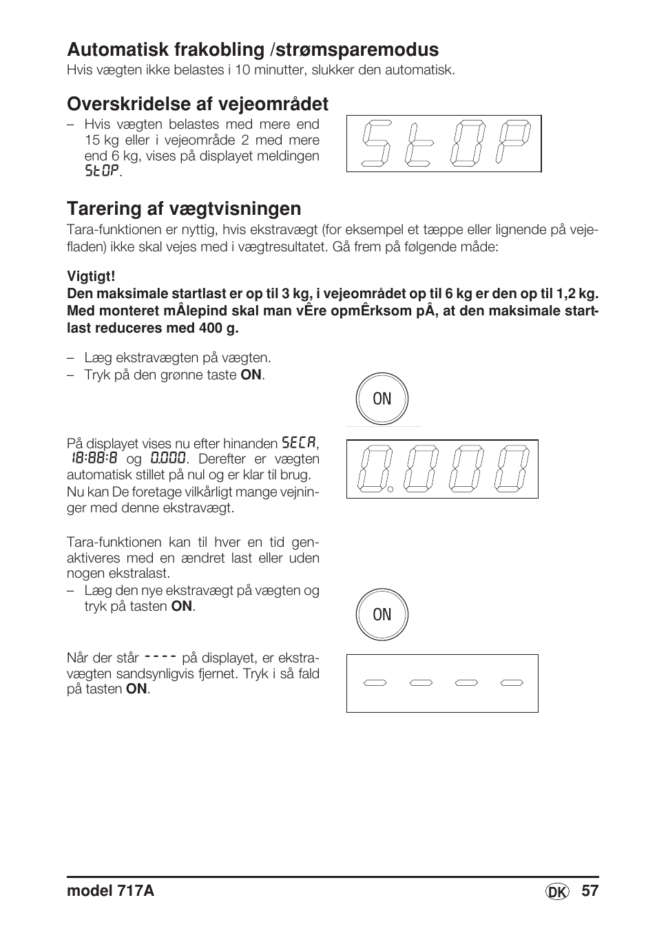 Automatisk frakobling /strømsparemodus, Overskridelse af vejeområdet, Tarering af vægtvisningen | Seca 717A User Manual | Page 57 / 136