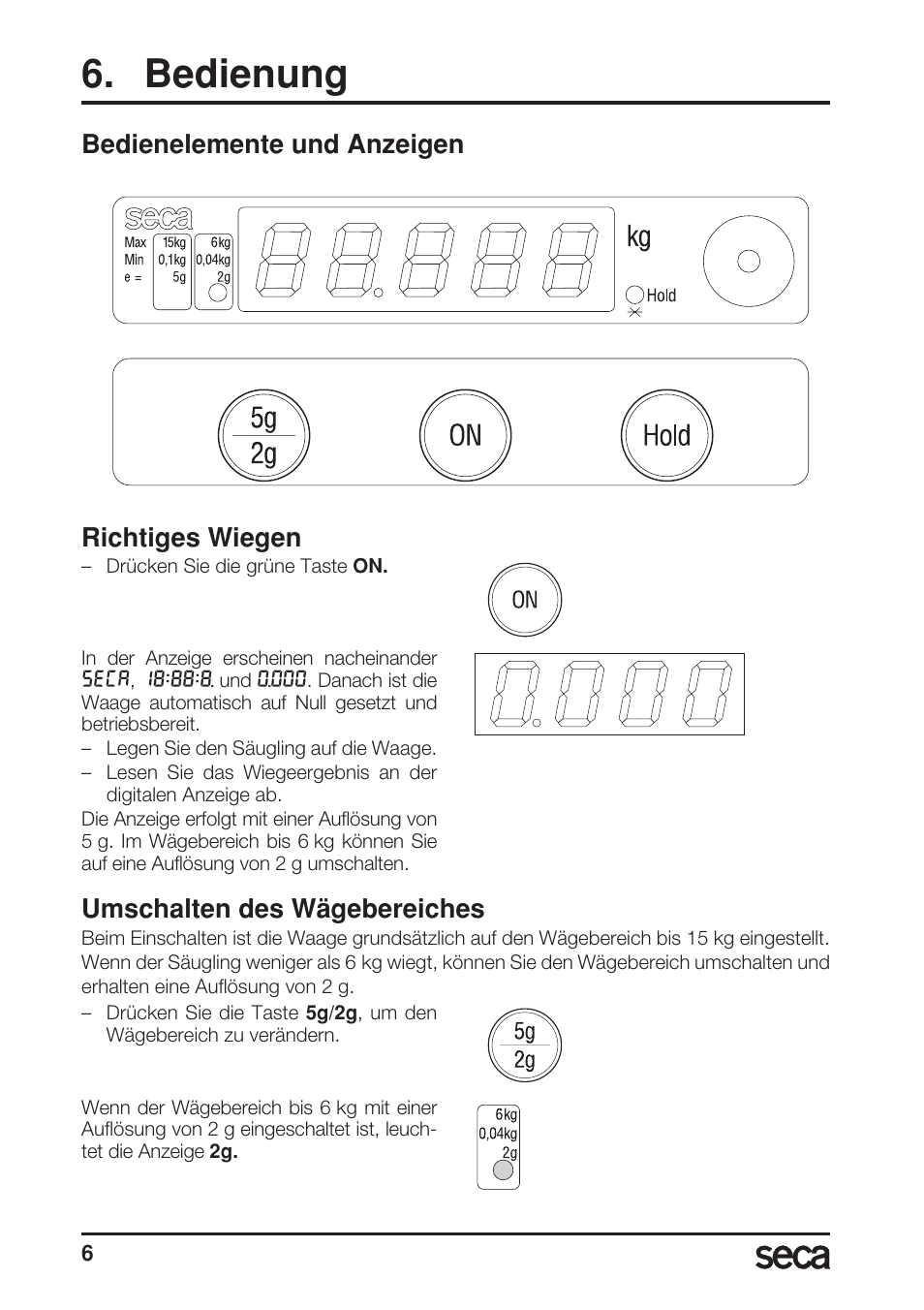 Bedienung, Bedienelemente und anzeigen, Richtiges wiegen | Umschalten des wägebereiches, Bedienelemente und anzeigen richtiges wiegen | Seca 717A User Manual | Page 6 / 136