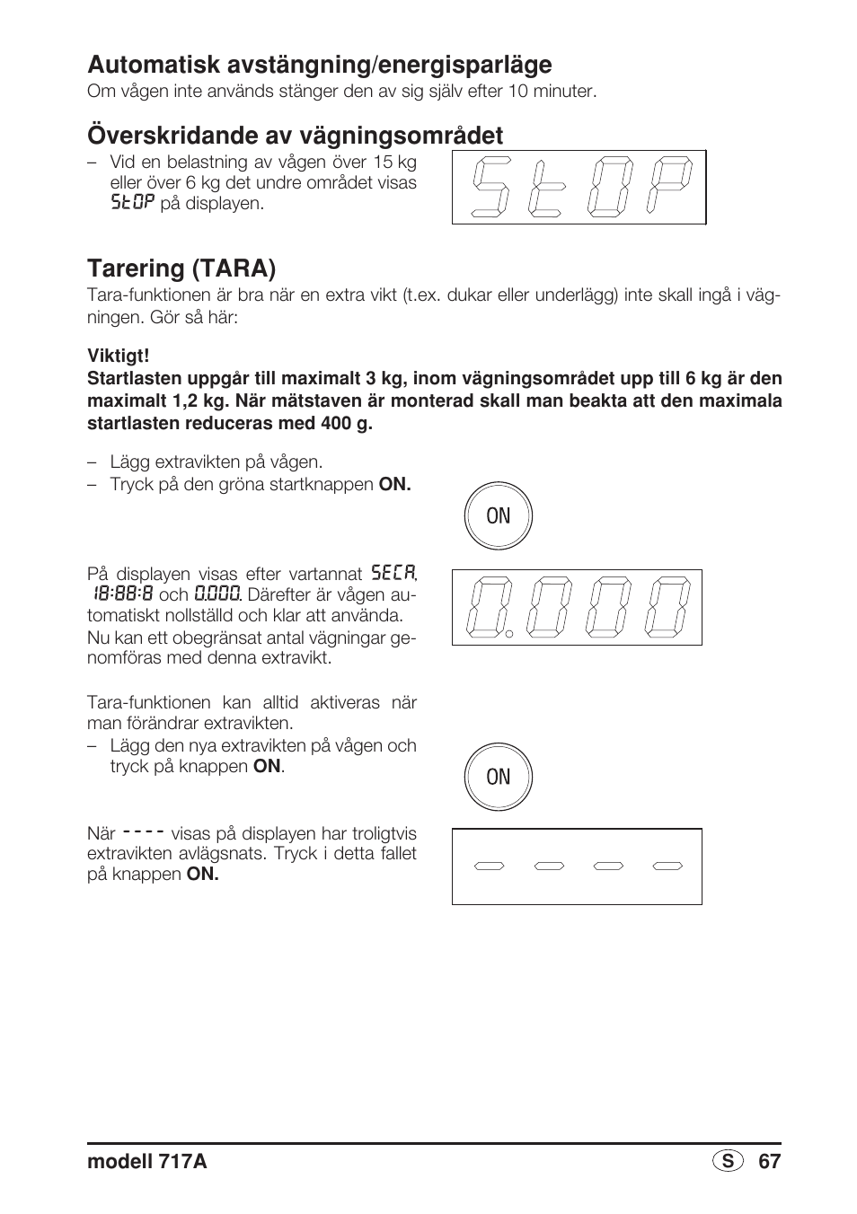 Automatisk avstängning/energisparläge, Överskridande av vägningsområdet, Tarering (tara) | Seca 717A User Manual | Page 67 / 136