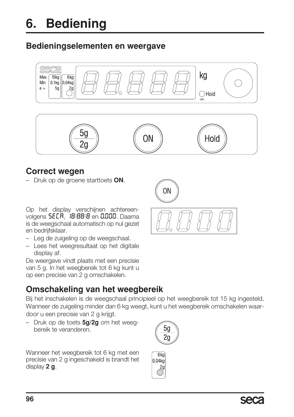 Bediening, Bedieningselementen en weergave, Correct wegen | Omschakeling van het weegbereik, Bedieningselementen en weergave correct wegen | Seca 717A User Manual | Page 96 / 136
