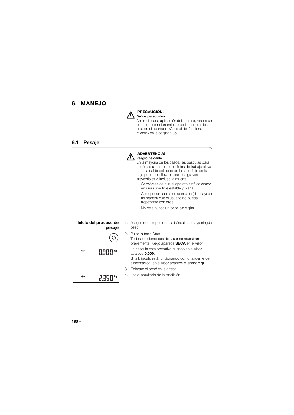Manejo, 1 pesaje, Inicio del proceso de pesaje | Seca 757 User Manual | Page 190 / 307