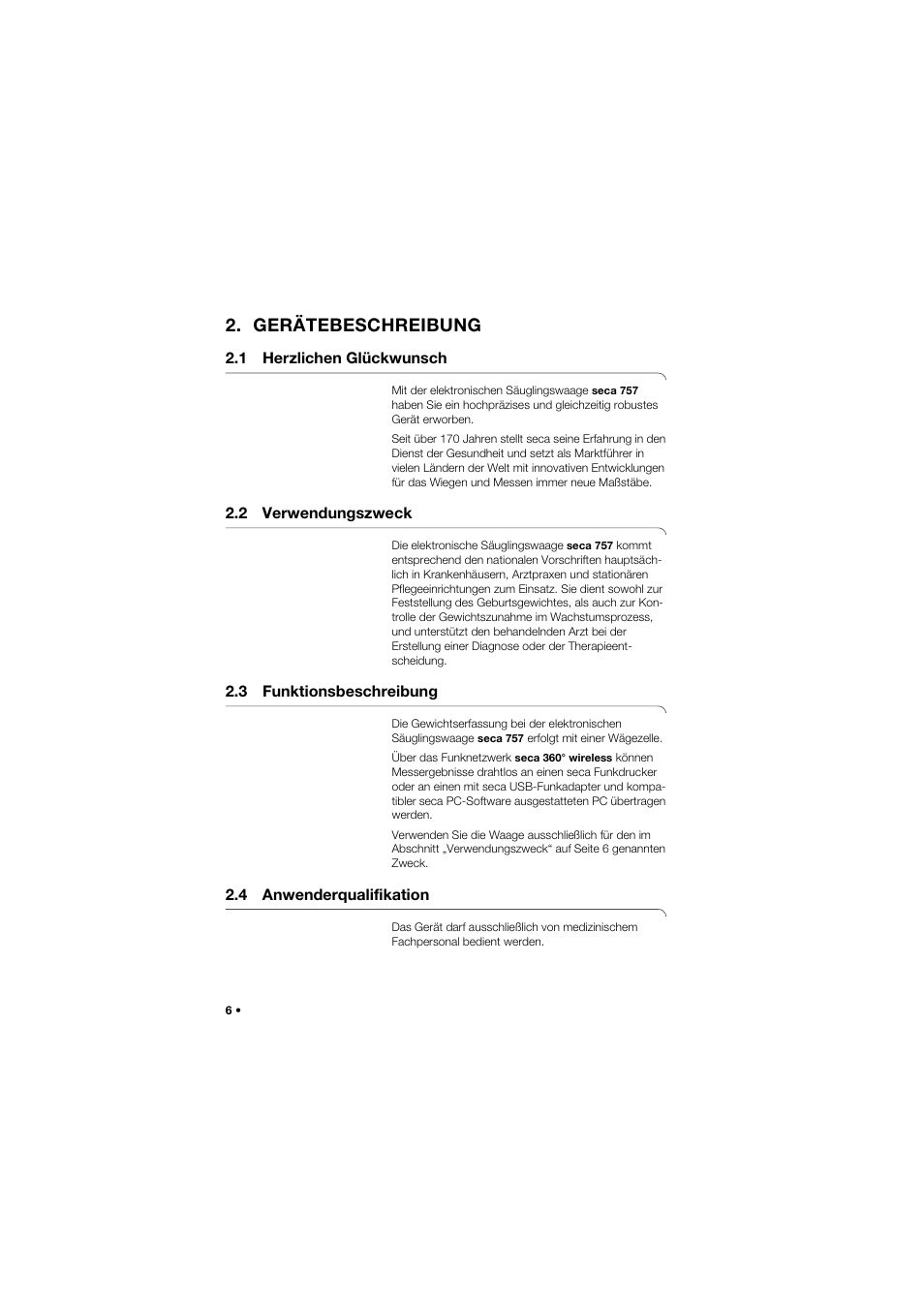 Gerätebeschreibung, 1 herzlichen glückwunsch, 2 verwendungszweck | 3 funktionsbeschreibung, 4 anwenderqualifikation | Seca 757 User Manual | Page 6 / 307