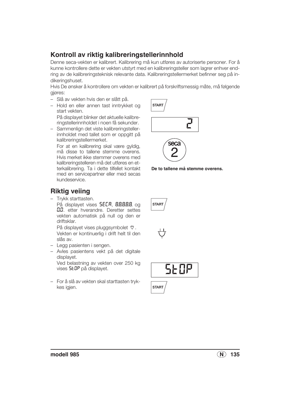 Kontroll av riktig kalibreringstellerinnhold, Riktig veiing | Seca 985 User Manual | Page 135 / 239