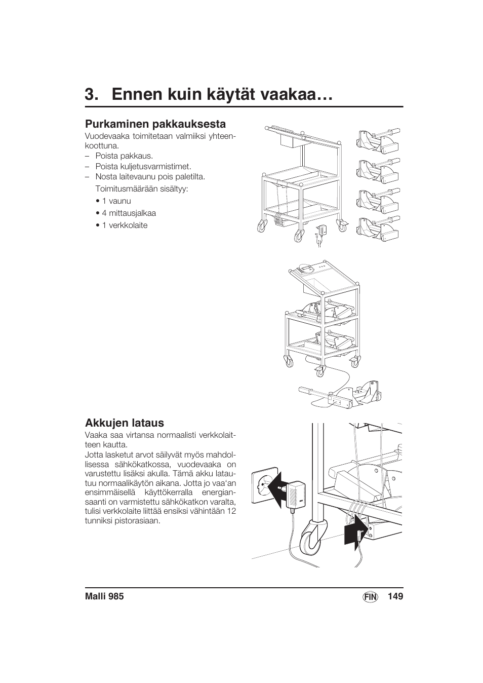 Ennen kuin käytät vaakaa, Purkaminen pakkauksesta, Akkujen lataus | Seca 985 User Manual | Page 149 / 239