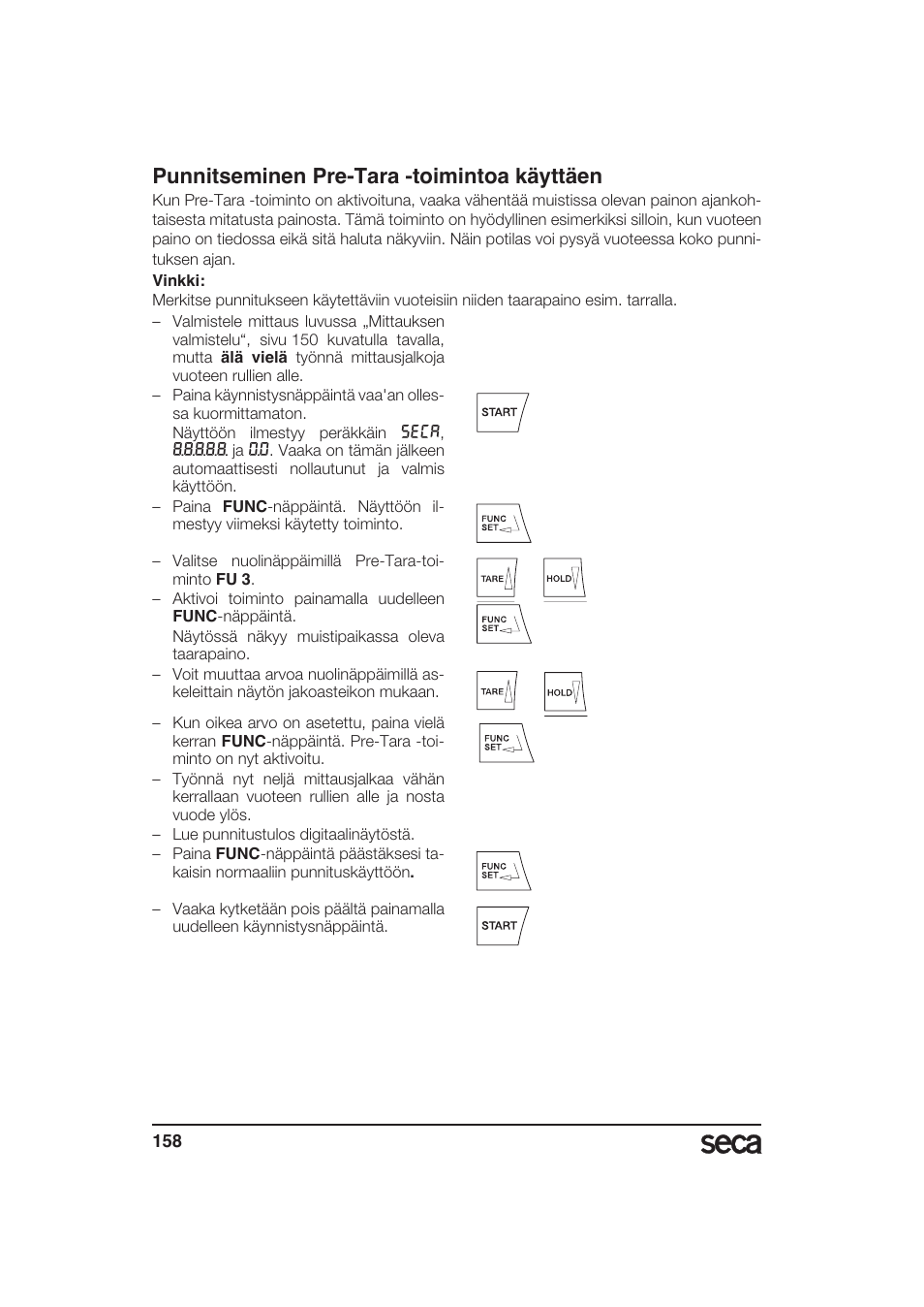 Punnitseminen pre-tara -toimintoa käyttäen | Seca 985 User Manual | Page 158 / 239