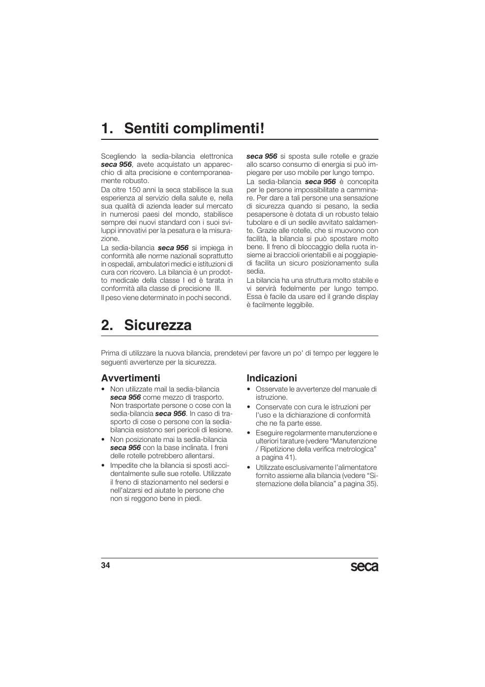 Sentiti complimenti, Sicurezza, Avvertimenti | Indicazioni | Seca 956 User Manual | Page 34 / 136