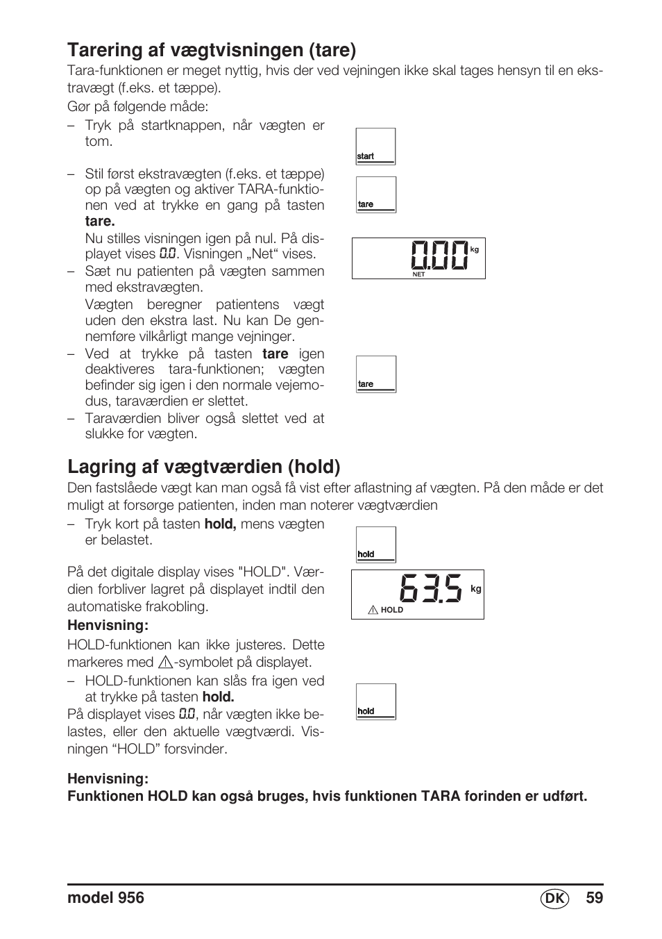 Tarering af vægtvisningen (tare), Lagring af vægtværdien (hold) | Seca 956 User Manual | Page 59 / 136