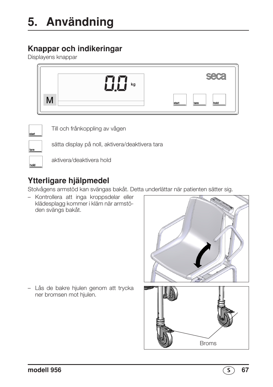 Användning, Knappar och indikeringar, Ytterligare hjälpmedel | Seca 956 User Manual | Page 67 / 136