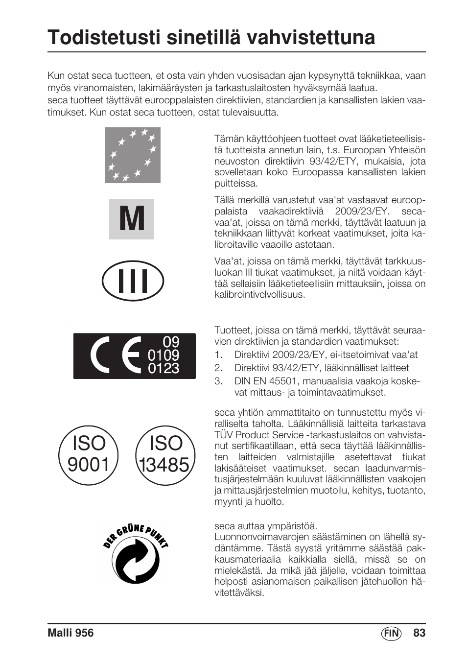Suomi, Todistetusti sinetillä vahvistettuna | Seca 956 User Manual | Page 83 / 136