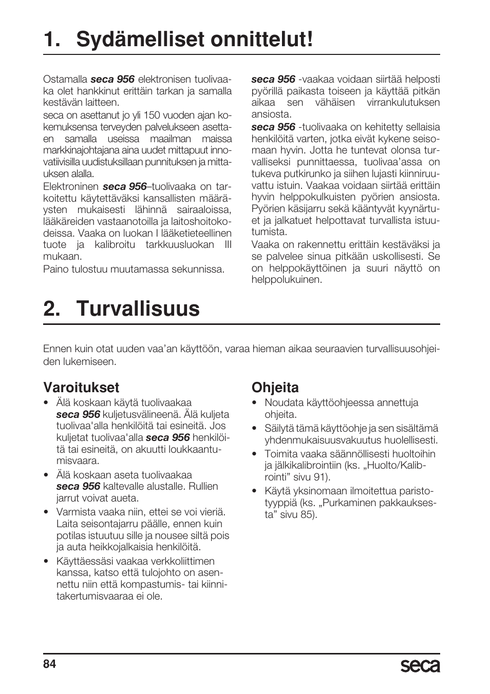 Sydämelliset onnittelut, Turvallisuus, Varoitukset | Ohjeita | Seca 956 User Manual | Page 84 / 136