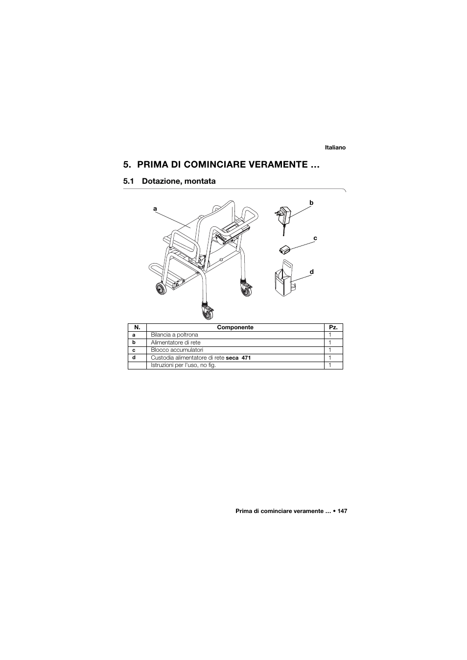 Prima di cominciare veramente, 1 dotazione, montata | Seca 959 User Manual | Page 147 / 317