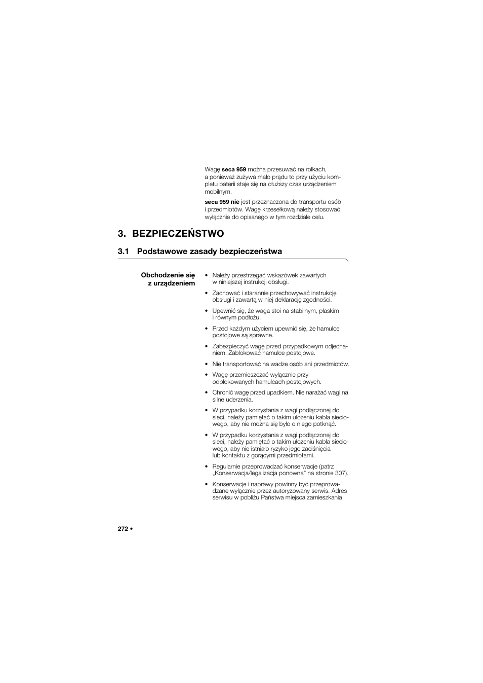 Bezpieczeństwo, 1 podstawowe zasady bezpieczeństwa, Obchodzenie się z urządzeniem | Seca 959 User Manual | Page 272 / 317