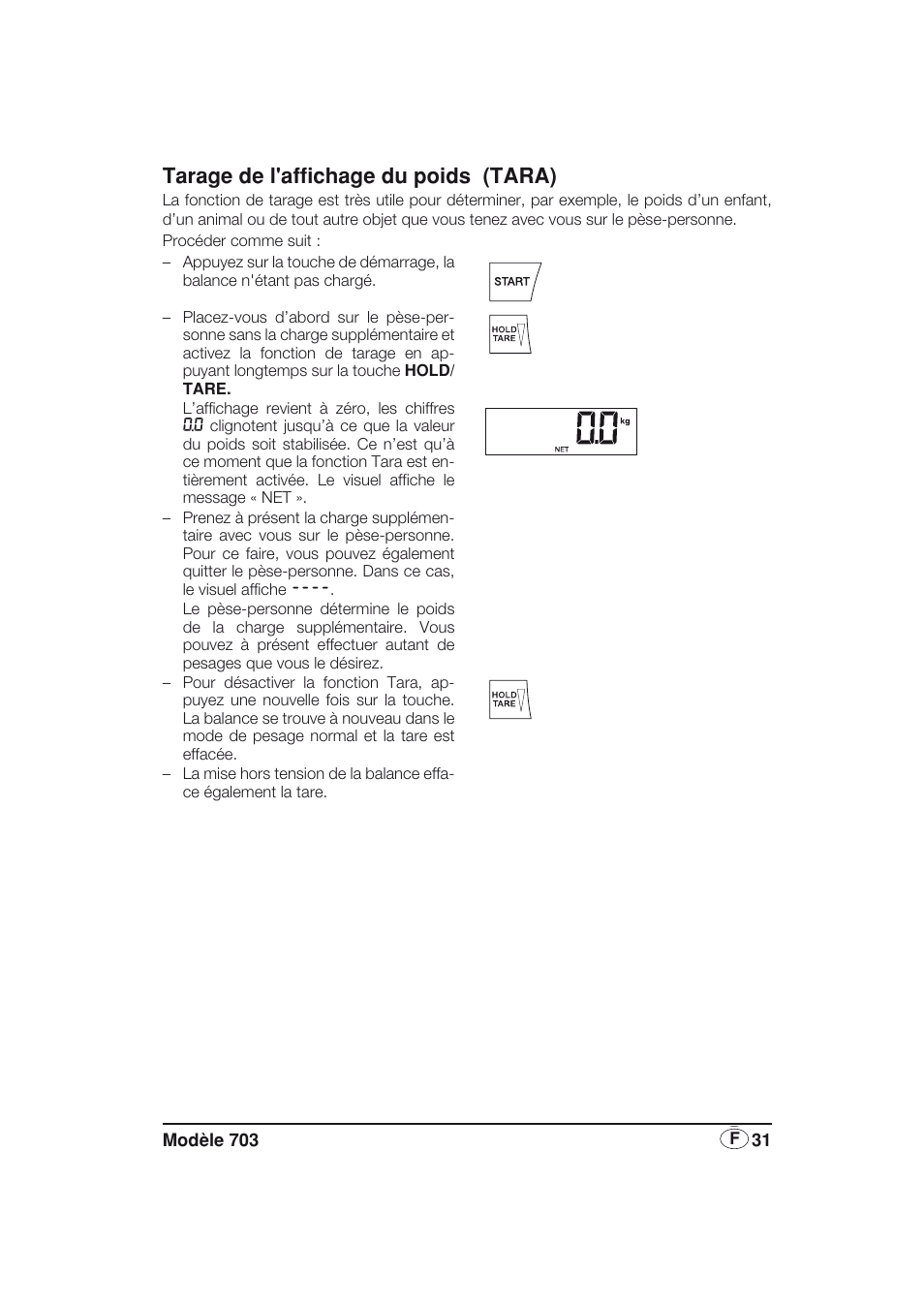 Tarage de l'affichage du poids (tara) | Seca 703 User Manual | Page 31 / 77