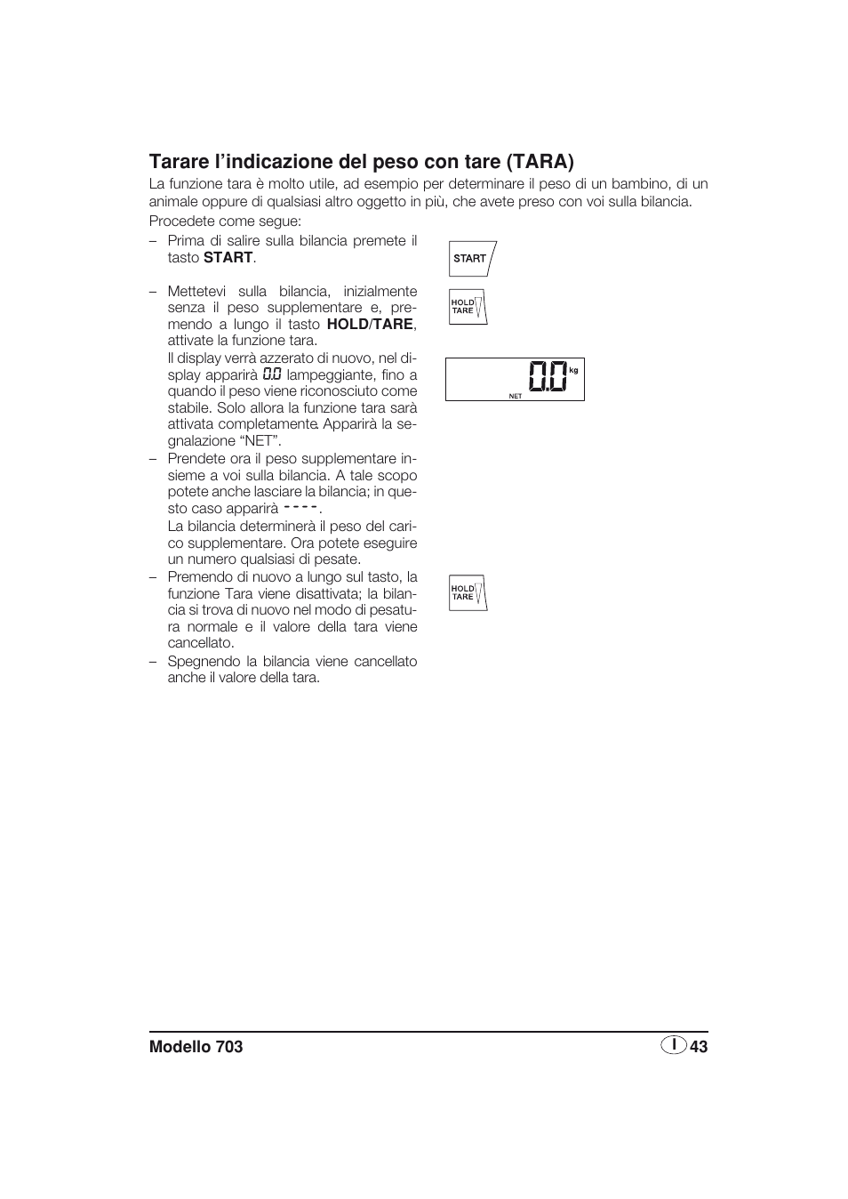 Tarare l’indicazione del peso con tare (tara) | Seca 703 User Manual | Page 43 / 77