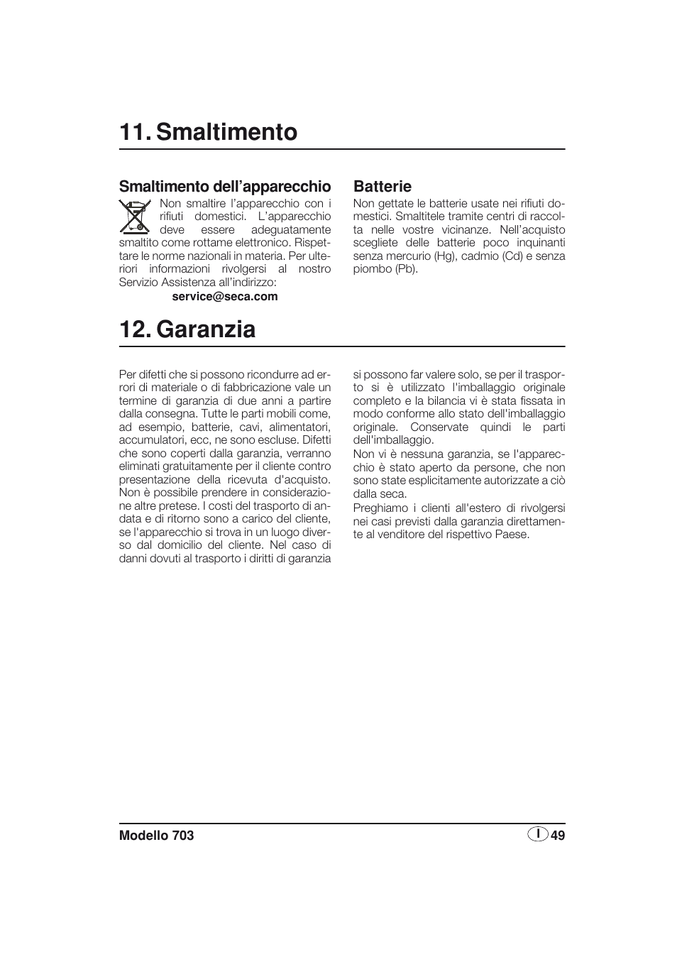 Smaltimento, Batterie, Garanzia | Smaltimento dell’apparecchio | Seca 703 User Manual | Page 49 / 77