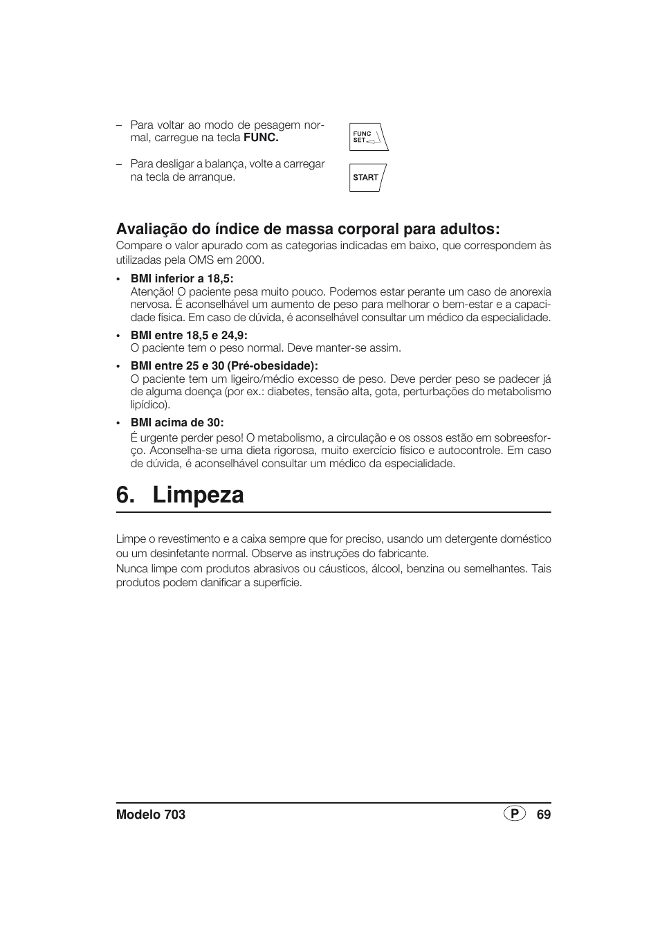 Avaliação do índice de massa corporal para adultos, Limpeza | Seca 703 User Manual | Page 69 / 77