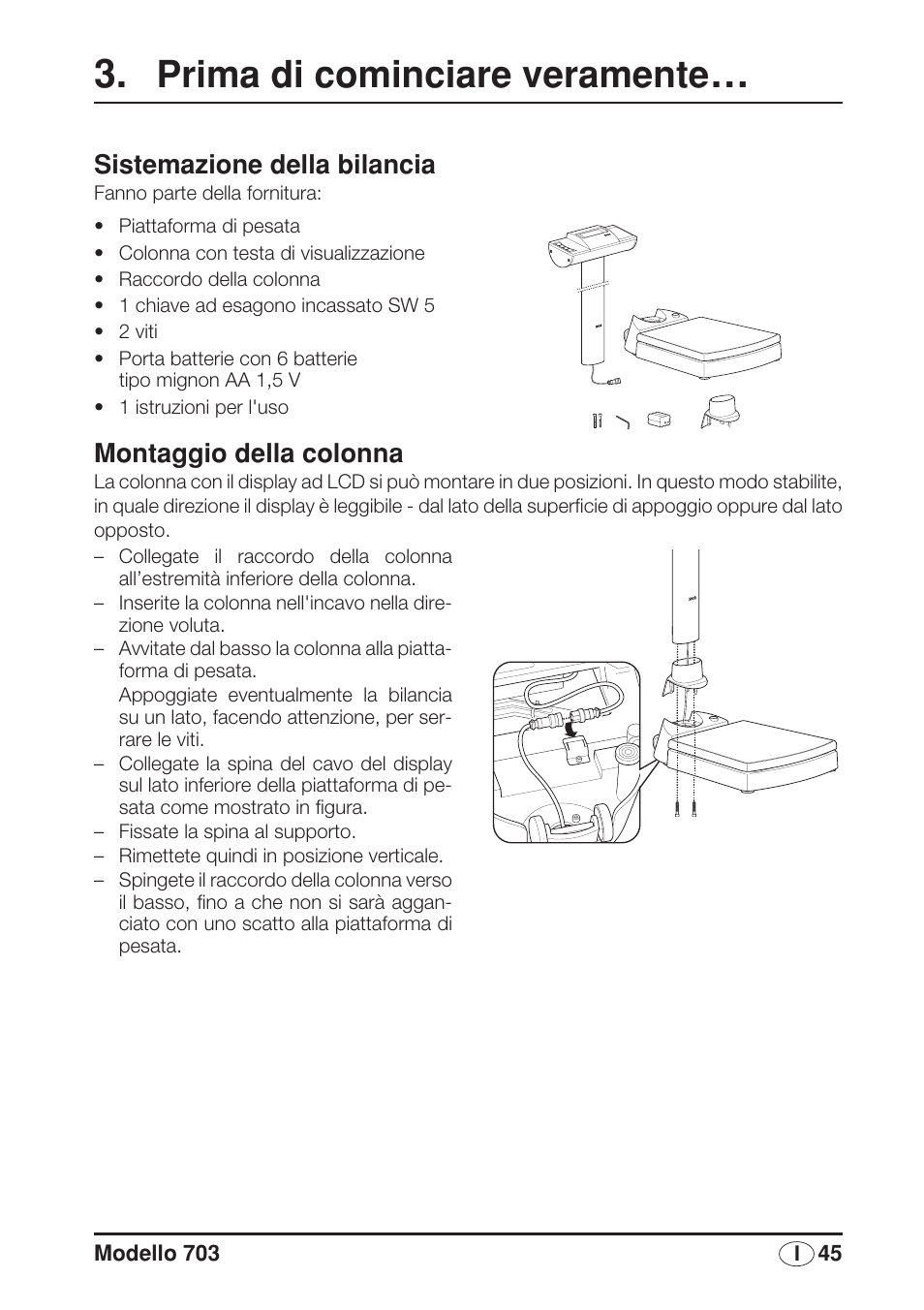 Prima di cominciare veramente, Sistemazione della bilancia, Montaggio della colonna | Seca 703 User Manual | Page 45 / 102