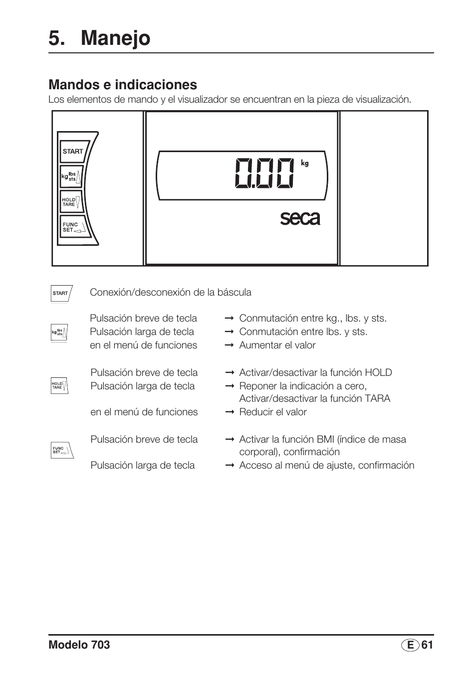 Manejo, Mandos e indicaciones | Seca 703 User Manual | Page 61 / 102