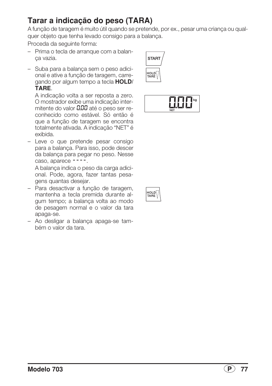 Tarar a indicação do peso (tara) | Seca 703 User Manual | Page 77 / 102